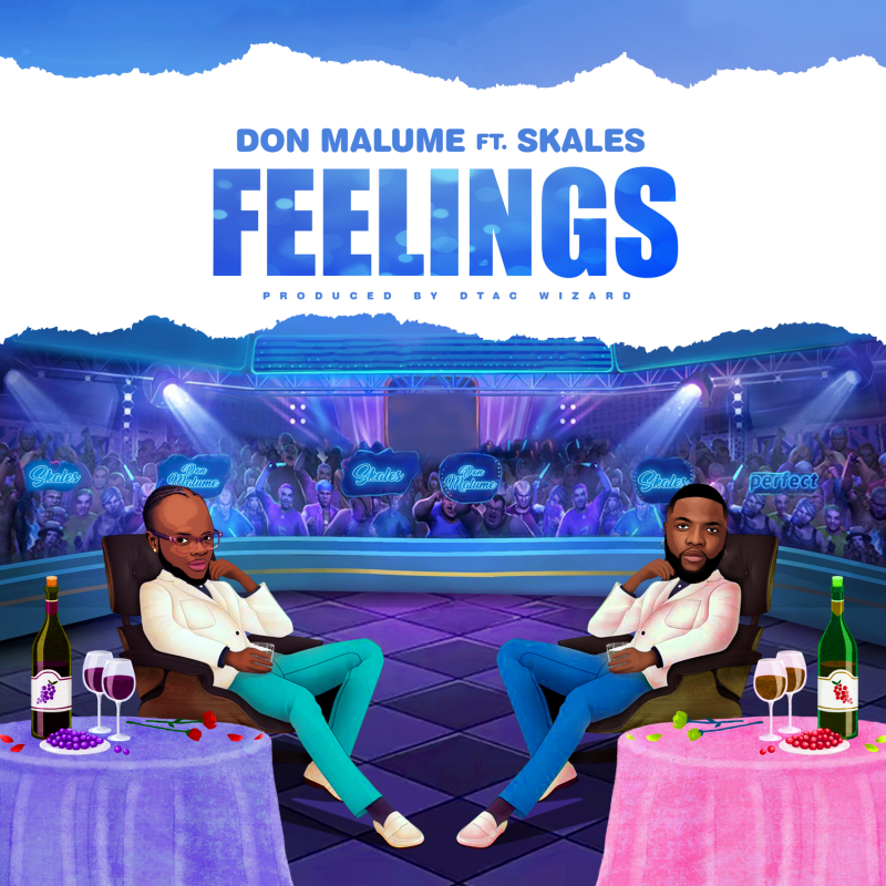 Don Malume – Feelings Ft. Skales 1 Don Malume – Feelings Ft. Skales - Featured Image