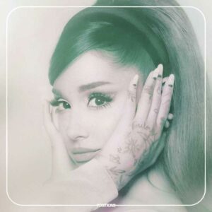 Ariana Grande – Just Like Magic