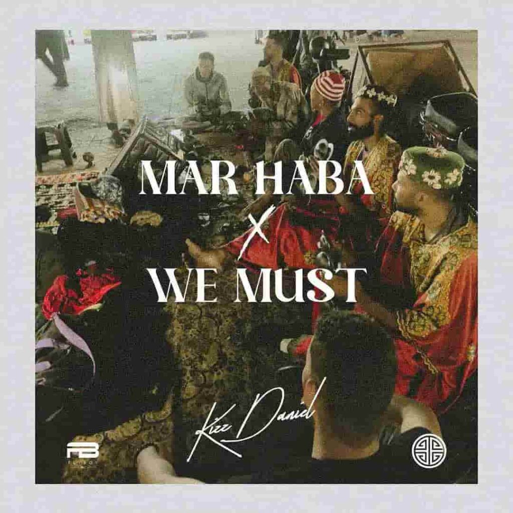Kizz Daniel – Marhaba 1 Kizz Daniel – Marhaba - Featured Image