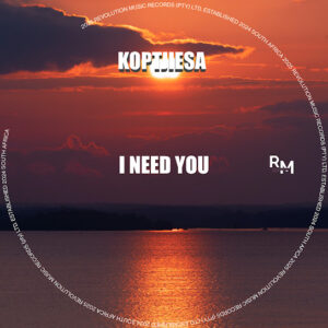 KoptjieSA – I Need You
