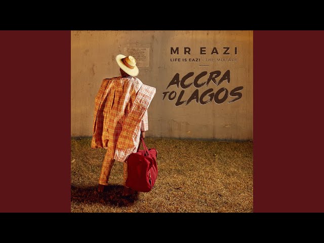 Mr Eazi – Life is Eazi, Vol. 1 – Accra To Lagos Album Zip